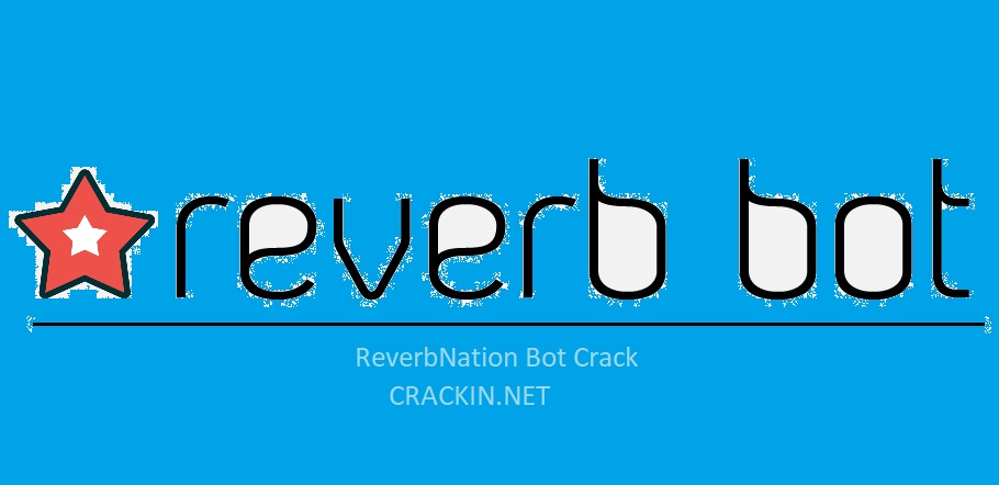  Reverbnation Bot 1.424 Crack For Windows Free Download [2021]
