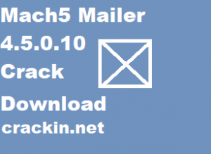 Mach5 Mailer 4.5.0.10 Crack + Activation Code Free Download (2021)